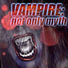 Вампиры: не только миф