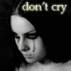 don't cry