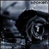 Broken