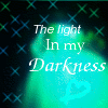 Light in Darkness